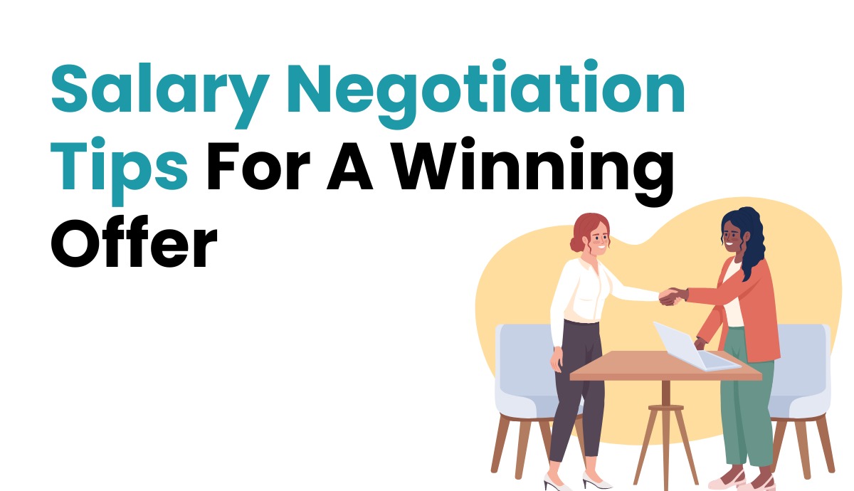 Read more about the article Comprehensive Salary Negotiation Tips for a Winning Offer